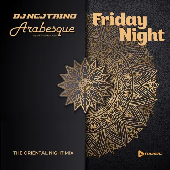 Friday Night (The Oriental Night Mix) by Michaela Rose