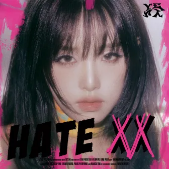 HATE XX by YENA