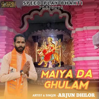 Maiya Da Ghulam by Arjun Dhilor