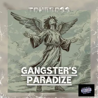 Gangster paradize by Tone bo$$