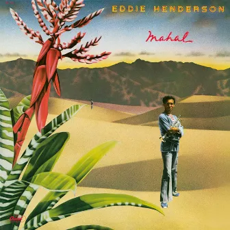 Mahal by Eddie Henderson