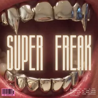 SUPER FREAK by NSJ