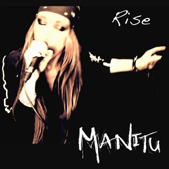 Rise by Manitu