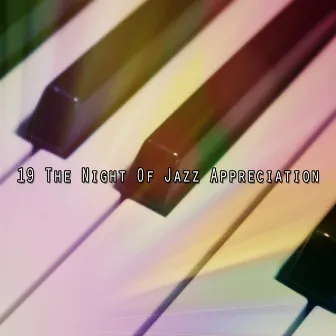 19 The Night Of Jazz Appreciation by Bossa Nova