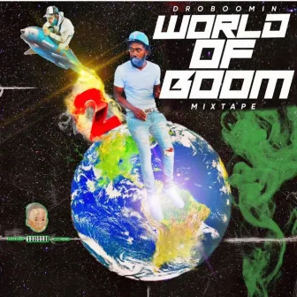 World Of Boom 2 by Dro Boomin