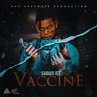 Vaccine by Shawn Ice