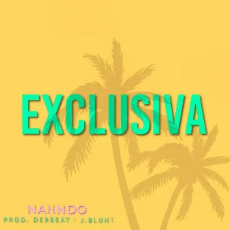 Exclusiva by Nahndo