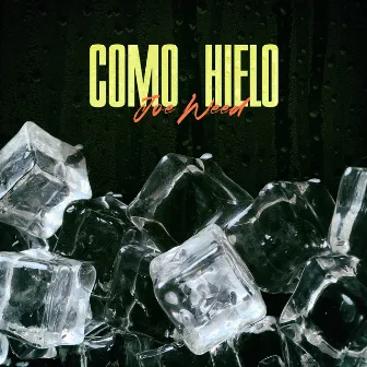 Como hielo by 