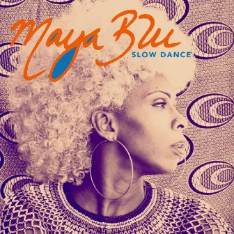 Slow Dance by Maya Blu