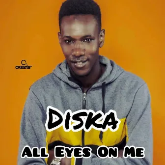 All Eyes On Me by Diska