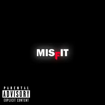 Misfit by little M