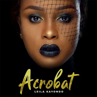 Acrobat by Leila Kayondo