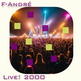 Live! 2000 by F-André