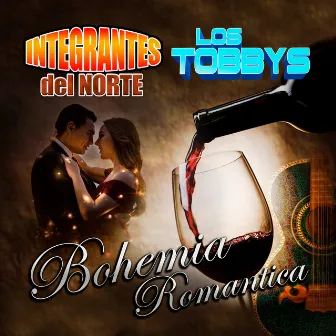 Bohemia Romantica (Norteño) (Grupero) by Los Tobbys