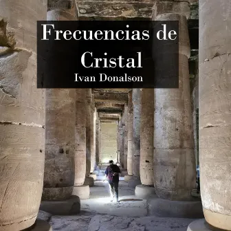 Frecuencias de Cristal by Iván Donalson