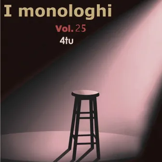 I Monologhi, Vol. 25 by Unknown Artist