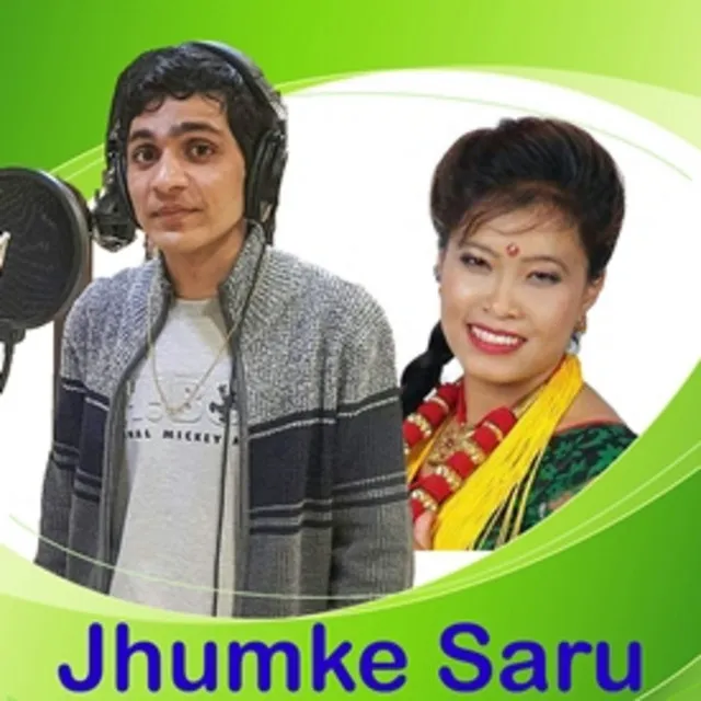 Jhumke Saru