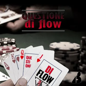 Questione Di Flow by Blein