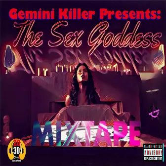 The Sex Goddess Mixtape by Gemini Killer