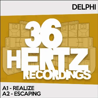 Realize / Escaping by Delphi