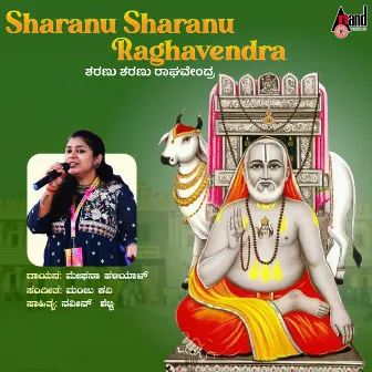 Sharanu Sharanu Raghavendra by Naveen Shetty