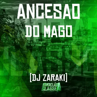 Ancesao do Mago by DJ Zaraki