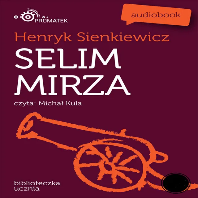 Henryk Sienkiewicz: Selim Mirza