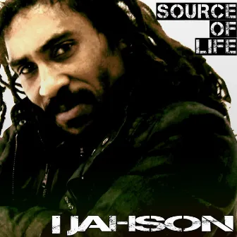 Source of Life by I Jahson