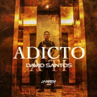 Adicto A Ti by David Santos