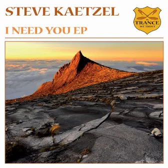 I Need You EP by Steve Kaetzel