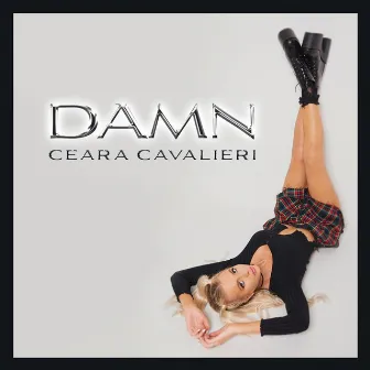 Damn by Ceara Cavalieri