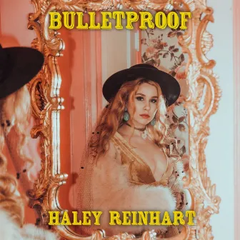 Bulletproof by Haley Reinhart