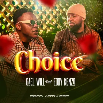 Choice by Gael Will