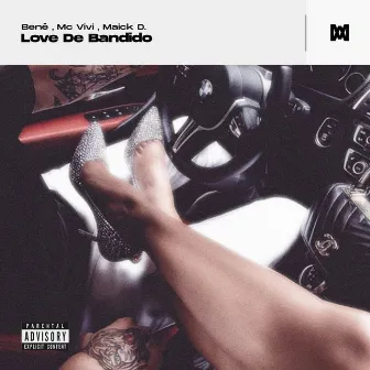 Love de Bandido by Bené