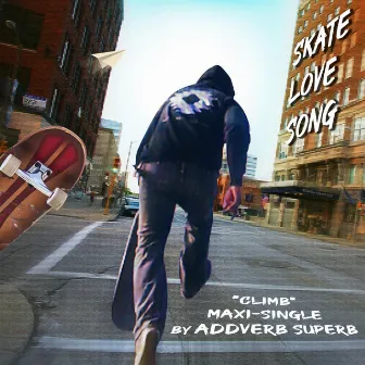 Skate Love Song (Climb) by Unknown Artist