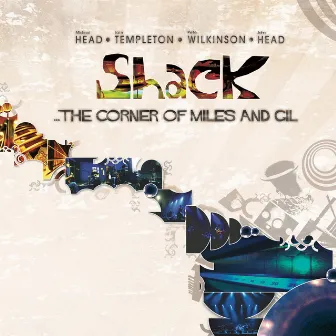 The Corner of Miles and Gil by Shack