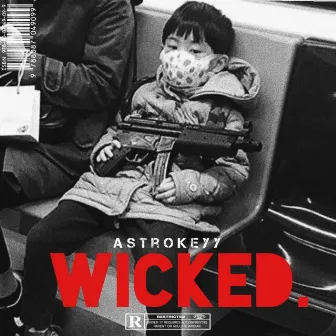 Wicked by Astrokeyy