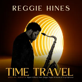 Time Travel by Reggie Hines