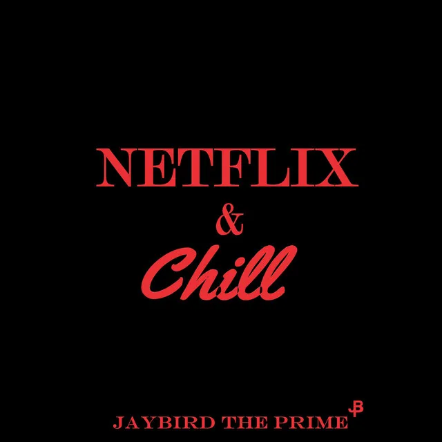 Netflix and Chill