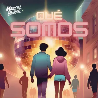 Qué Somos by Marcel Burar