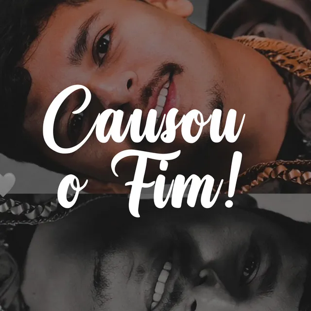 Causou o Fim!