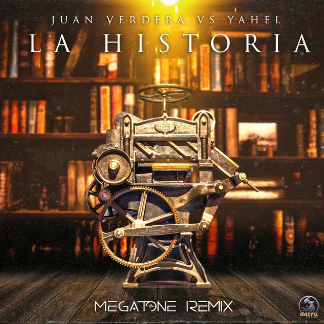 La Historia - Megatone Remix