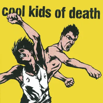 Cool Kids Of Death by Cool Kids Of Death