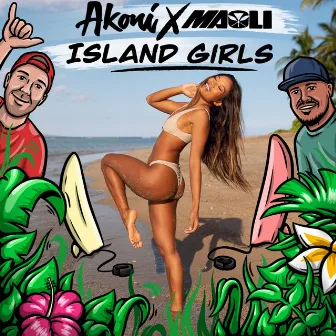 Island Girls by 