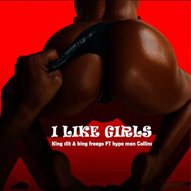 I Like Girls