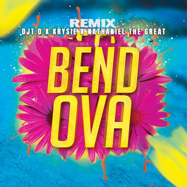 Bend Ova - Remix