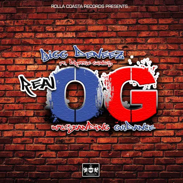 Rolla Coasta Records Presents: Real OG Outstanding Guidance