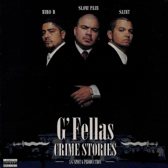 Crime Stories by G' Fellas