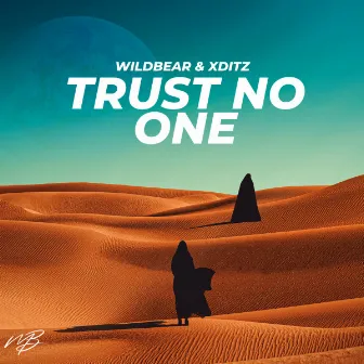 Trust No One by XDITZ