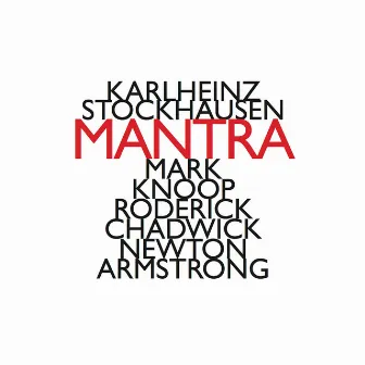 Karlheinz Stockhausen: Mantra (1970) by Mark Knoop